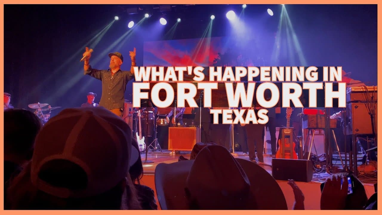 What's happening in Fort Worth, Texas