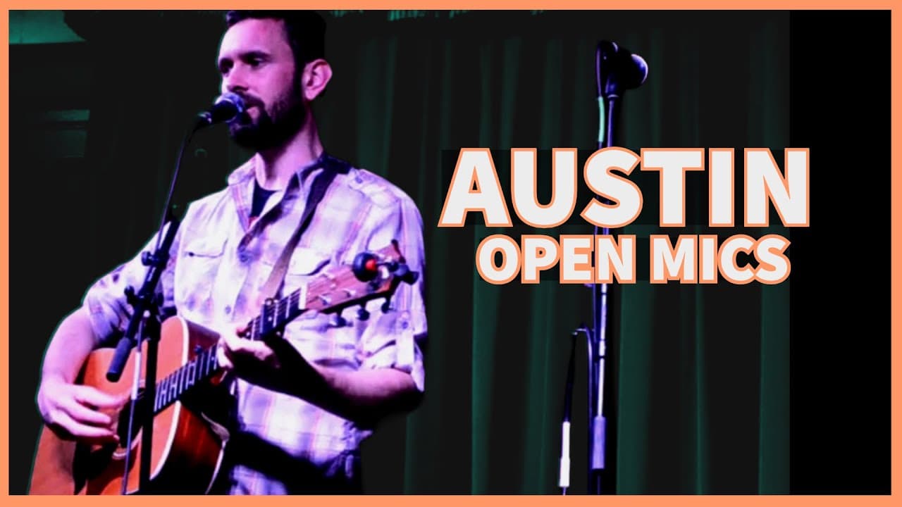 Austin Open Mic Music: Guide to Austin's Music Scene & Top Open Mics for Musicians